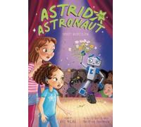 Rie Neal Robot Rebellion (Copertina rigida) Astrid the Astronaut