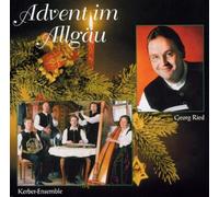 RIED, GEORG/KERBER ENSEMB - ADVENT IM ALLGAEU