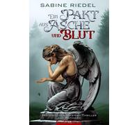 Riedel, S Pakt Aus Asche Und Blut - (German Import) Book NUOVO