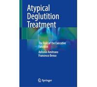 Rieducare La Deglutizione Atipica: The Role of the Executive Function