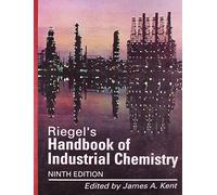 Riegel's Handbook of Industrial Chemistry , 9e (PB)