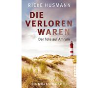 Rieke Husmann Die verloren waren: Der Tote auf Amrum (Jella Jensen) (Tascabile)