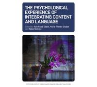 Rieko Nishida The Psychological Experience of Integrating Content an (Tascabile)