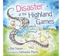 Riel Nason Disaster at the Highland Games (Tascabile)