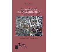 Rielaborazione di una crisi psicotica