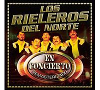 Rieleros Del Norte, Los - En Concierto