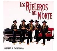 Rieleros Del Norte - Nuevas Y Favoritas