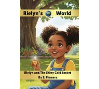 Rielyn and The Shiny Gold Locket
