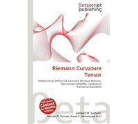 Riemann Curvature Tensor: Mathematical, Differential Geometry, Bernhard Riemann, Elwin Bruno Christoffel, Curvature of Riemannian Manifolds
