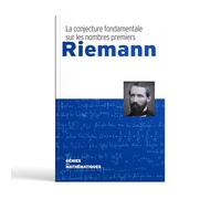 Riemann La conjecture fondamentale sur les nombres premiers