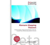 Riemann Mapping Theorem: Complex Analysis, Simply Connected Space, Open Set, Complex Plane, Biholomorphy, Bijective Function