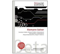 Riemann Solver: Numerical Analysis, Riemann Problem, Computational Fluid Dynamics, Computational Magnetohydrodynamics, Sergei K. Godunov