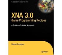 Riemer Grootjans XNA 3.0 Game Programming Recipes (Tascabile)