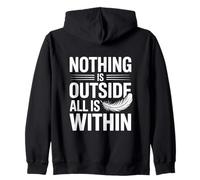 Rien N'est Dehors, Tout EST en TOI. Felpa con Cappuccio