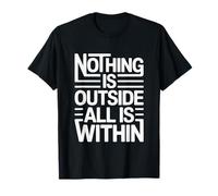 Rien N'est Dehors, Tout EST en TOI. Maglietta