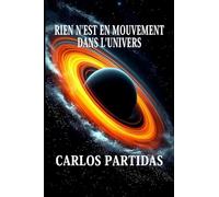RIEN N'EST EN MOUVEMENT DANS L'UNIVERS: Un almatrino est la plus petite quantité d'énergie qui s'est déplacée dans le néant pour former l'univers