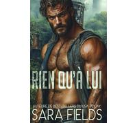 Rien qu’à lui: Une Romance Sombre de Science-Fiction