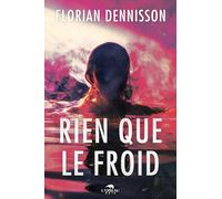 RIEN QUE LE FROID