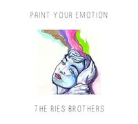 Ries Brothers – Paint Your Emotion – CD