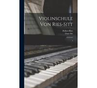 Ries, Hubert Violinschule Von Ries-Sitt: 2 Book NUOVO