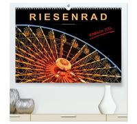 Riesenrad - einfach cool (hochwertiger Premium Wandkalender 2026 DIN A2 quer), Kunstdruck in Hochglanz: Riesenrad fahren, für die einen Höhenangst pur, für die anderen der absolute Spass.