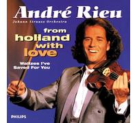 Rieu, Andre - From Holland With Love