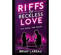 Riffs of Reckless Love