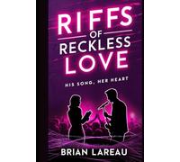 Riffs of Reckless Love