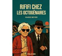 Rififi chez les octogénaires