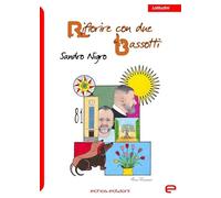 Rifiorire con due bassotti