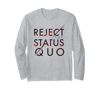 Rifiuta Lo Status Quo Maglia a Manica