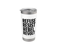 Rifiutare Resistere alla rivolta ribelle Bicchiere termico in acciaio inox doppia parete