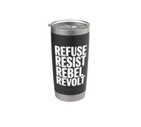 Rifiutare Resistere alla rivolta ribelle Bicchiere termico in acciaio inox doppia parete