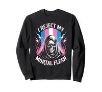 Rifiuto la mia carne mortale Transgender Pride Reaper Identity Felpa