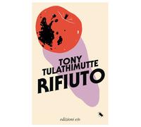 Rifiuto - Vincenzo Latronico - 2025 - E/O (Dal mondo)