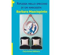 Riflessa nello specchio di un narcisista
