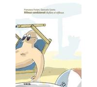 Riflessi condizionati-Reflets et réflexes