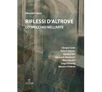 Riflessi d'altrove. Lo specchio nell'arte