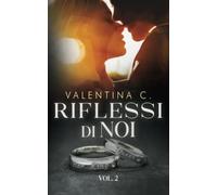 Riflessi di noi - Vol. 2