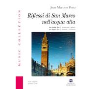 Riflessi di San Marco nell’acqua alta. Ediz. bilingue