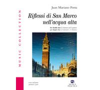 Riflessi di San Marco nell'acqua alta. Ediz. bilingue - Porta Juan Mariano