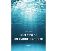 Riflessi di un amore proibito