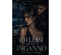 Riflessi di un inganno: 1