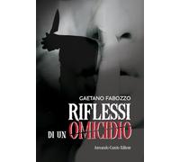 Riflessi di un omicidio