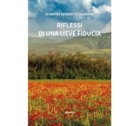 Riflessi di una lieve fiducia