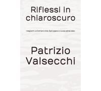 Riflessi in chiaroscuro