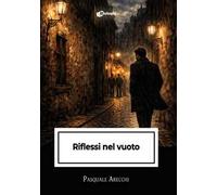 Riflessi nel vuoto