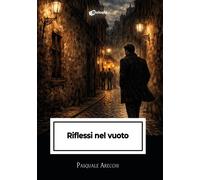 Riflessi nel vuoto - 2026 - Dialoghi (Intrecci)