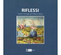 Riflessi. Parole e Immagini per Roberto Venuti - [Artemide Edizioni]