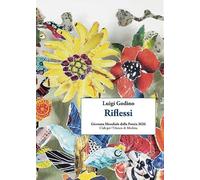 Riflessi. Poesie. Ediz. illustrata